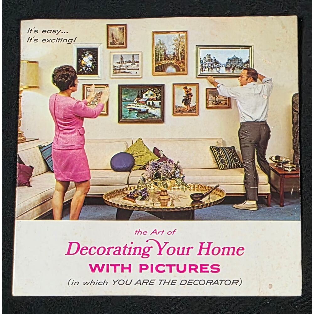 Vintage Booklet "The Art of Decorating Your Home WITH PICTURES" 1968